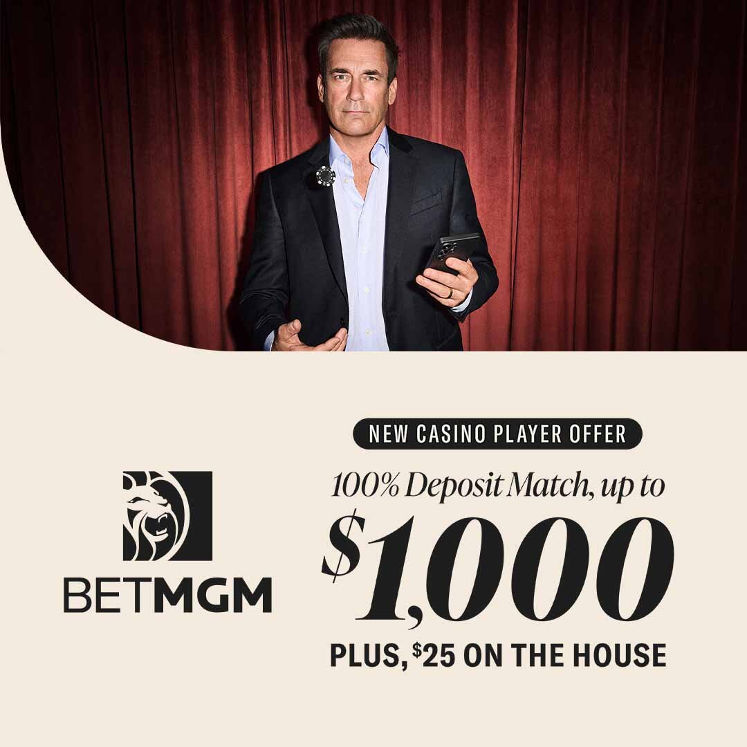 BetMGM Casino’s 100% Deposit Match up to $1,000 Plus $25 Bonus